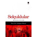 SELÇUKLULAR MAKALELER - ERDOĞAN MERÇİL