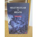 Selçuklular ve Bizans - Yusuf Ayönü