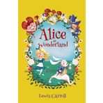Select Classics: Alice in Wonderland: (Original, Unabridged Children's Classic with French Flaps)