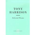 Selected Poems (Penguin Poets) by Tony Harrison (29-Jun-1995) Paperback