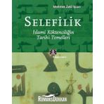 SELEFILIK İSLAMİ KÖKTENCİLİĞİN TARIHI TEMELLERI - MEHMET ZEKI İŞCAN