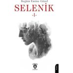 Selenik 1 - Begüm Emine Güzel
