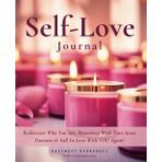 Self Love Journal: Rediscover Who You Are, Reconnect With Your Inner Passions & Fall In Love With YOU Again!