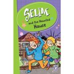 Selim And The Haunted Hause - Mustafa Orakçı