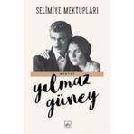 Selimiye Mektupları - Yılmaz Güney