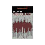 SELIMIYE YOLCULARI - HAKKI GÜMÜŞTAŞ