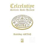 Selis Kitaplar Celcelutiye Sufilerin Saklı Hazinesi (DVD HEDİYELİ)