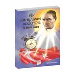 Selma Bayram Bir Kahraman Doğuyor Mustafa Kemal Atatürk-Gizemli Bahçe Yayınları