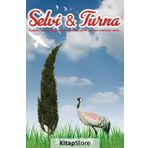 Selvi - Turna - Samet Şen