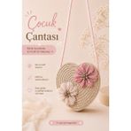 Selvira Kız Çocuk Kalp Hasır Model Çanta Çiçek Detaylı Omuz Askılı Mini Çocuk Çantası 12X12 cm