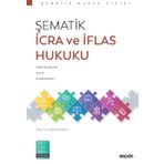 Şematik İcra ve İflas Hukuku