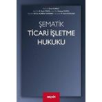 Şematik Ticari İşletme Hukuku - Kolekif