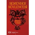 Semender Söylencesi - Mucize Özünal
