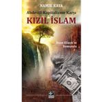 Semerkand Yayınları Abdestli Kapitalizme Karşı Kızıl İslam- Namık Kaya