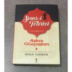 Şems-İ Tebrizi Aşkın Gözyaşları 1 - İmzalı - (Sahafiye Kitap)