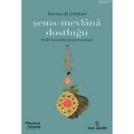 ŞEMS-MEVLÂNÂ DOSTLUĞU - BAYRAM ALI ÇETİNKAYA