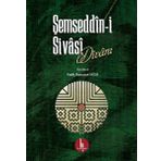 Şemseddn i Sivasi Divanı - Fatih Ramazan Süer