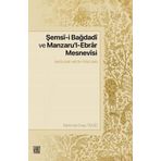 Şemsi-i Bağdadi ve Manzaru'l - Ebrar Mesnevisi - İnceleme - Metin - Tercüme