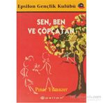 SEN BEN VE ÇÖPÇATAN - PINAR YILMAZER