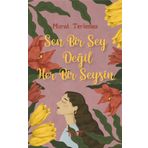 Sen Bir Şey Değil Her Bir Şeysin Murat Terlemez