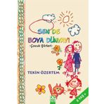 SEN DE BOYA DÜNYAYI - TEKIN ÖZERTEM