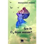 Sen de Özlüyor Musun? Muhammed Ali Dağ