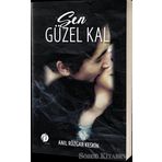 Sen Güzel Kal - Anıl Rüzgar Keskin