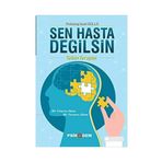 Sen Hasta Değilsin / İzzet Güllü