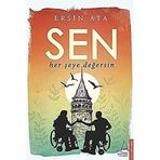 Sen Her Şeye Değersin - Ersin Ata