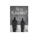 Sen Kimsin? - Çiğdem Anad