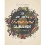 Sen Mutluluğun Turşusunu Kurabilir Misin? Alfa Yayınları