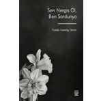Sen Nergis Ol, Ben Sardunya - Funda Gezmiş Demir
