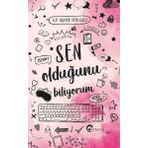 Sen Olduğunu Biliyorum - Elif Yağmur Urfalıoğlu