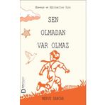 Sen Olmadan Var Olmaz - Merve Sancar