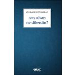 Sen Olsan Ne Dilerdin? - Zehra Berfin Harat - Gülnar Yayınları