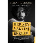 Sen Yola Çık Yol Sana Görünür - Her Şey Vaktini Bekler - Hakan Mengüç + Kalem