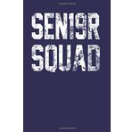 SEN19R Squad: Dark Blue, Distressed Weathered Design, Blank College Ruled Line Paper Journal Notebook for Class of 2019 Seniors and Their Families. ... Book: Journal Diary For Writing and Notes)