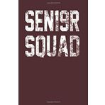 SEN19R Squad: Dark Red, Distressed Weathered Design, Blank College Ruled Line Paper Journal Notebook for Class of 2019 Seniors and Their Families. ... Book: Journal Diary For Writing and Notes)