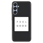 Senada Samsung A17 İle Uyumlu Kılıf Galaxy A17 Dekoratif Silikon Baskılı Kapak Feel Good