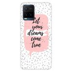 Senada Vivo Y21S İle Uyumlu Kılıf Desenli Baskılı Silikon Let Dream Love