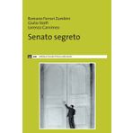 Senato segreto (Biblioteca giornale storia costituzionale)
