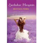Senbahar Mevsimim - Mustafa Temel