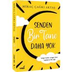 Senden Bir Tane Daha Yok - Miraç Çağrı Aktaş
