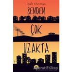 Senden Çok Uzakta - Leah Thomas
