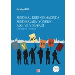 Sendikal Kriz Çıkmazında Sendikalara Yönelik Algı ve Y Kuşağı Ekin Yayınevi