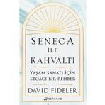 Seneca İle Kahvaltı - David Fideler
