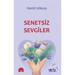 Senetsiz Sevgiler - Hamit Göksoy
