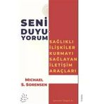 Seni Duyuyorum - İlişkiler Kurmayı Sağlayan Araçları