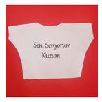 Seni Seviyorum Kuzum Yazılı Oyuncak Peluş Tişörtü