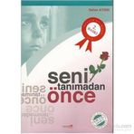 SENI TANIMADAN ÖNCE - SEHER AYDIN